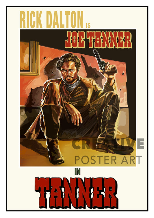 Tanner Poster, Rick Dalton Poster, Rick Dalton Movie Wall Art,Rick Dalton Movie Print,Dalton Movie Poster,Once Upon A Time In Hollywood Art